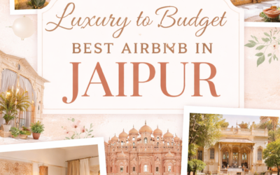Luxury to Budget: Best Airbnb in Jaipur (2026)